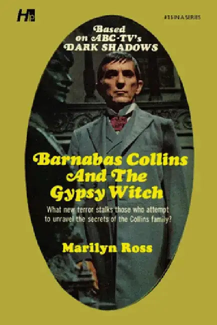 Dark Shadows: Barnabas Collins and the Gypsy Witch: The Complete Paperback Library Reprint Book 15 by Marylin Ross