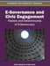 E-Governance and Civic Engagement: Factors and Determinants of E-Democracy by Aroon Manoharan, Marc Holzer