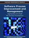Software Process Improvement and Management: Approaches and Tools for Practical Development by Shukor Sanim Mohd Fauzi, Mohd Hairul Nizam Nasir, Nuraminah Ramli