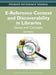 E-Reference Context and Discoverability in Libraries: Issues and Concepts by Sue Polanka