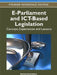 E-Parliament and ICT-Based Legislation: Concept, Experiences and Lessons by Mehmet Zahid Sobaci