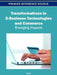 Transformations in E-Business Technologies and Commerce: Emerging Impacts by In Lee