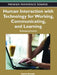 Human Interaction with Technology for Working, Communicating, and Learning: Advancements by Anabela Mesquita