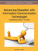 Advancing Education with Information Communication Technologies: Facilitating New Trends by Lawrence a. Tomei
