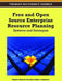 Free and Open Source Enterprise Resource Planning: Systems and Strategies by Rogerio Atem de Carvalho, Björn Johansson