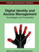 Digital Identity and Access Management: Technologies and Frameworks by Raj Sharman, Sanjukta Das Smith, Manish Gupta