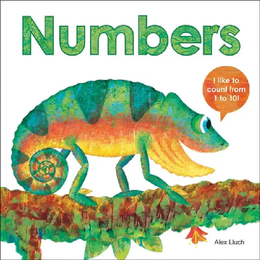 Numbers: I Like to Count from 1 to 10! by Alex A. Lluch