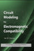 Circuit Modeling for Electromagnetic Compatibility by Ian B. Darney