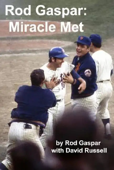 Rod Gaspar: Miracle Met by David Russell