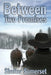 Between Two Promises by Shelter Somerset