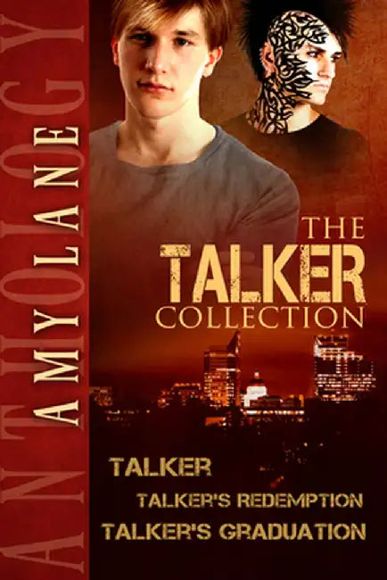 The Talker Collection by Amy Lane