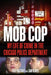 Mob Cop: My Life of Crime in the Chicago Police Department by Fred Pascente