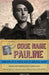 Code Name Pauline: Memoirs of a World War II Special Agent by Pearl Witherington Cornioley