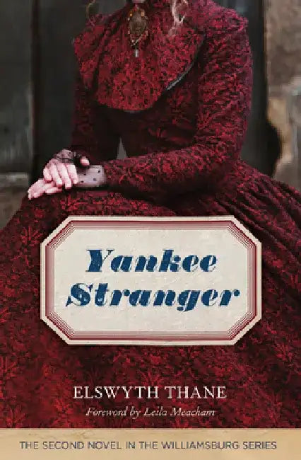 Yankee Stranger by Elswyth Thane