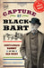 The Capture of Black Bart: Gentleman Bandit of the Old West by Norman H. Finkelstein