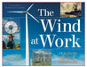 The Wind at Work: An Activity Guide to Windmills by Gretchen Woelfle