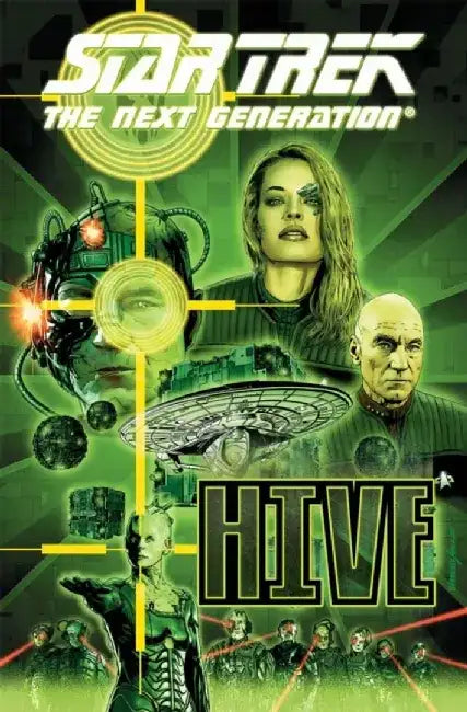 Star Trek The Next Generation: Hive by Brannon Braga