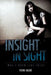 Insight In Sight by Sylvie Hache'
