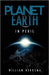 Planet Earth in Peril by William Bergsma