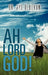 Ah Lord God! by Ayo Oluokun