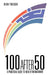 100 After 50 by Mark Trogdon
