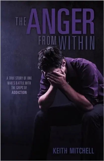 The Anger From Within by Keith Mitchell