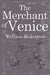 The Merchant of Venice by William Shakespeare