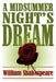 A Midsummer Night's Dream by William Shakespeare