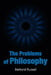 The Problems of Philosophy by Bertrand Russell
