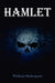 Hamlet by William Shakespeare