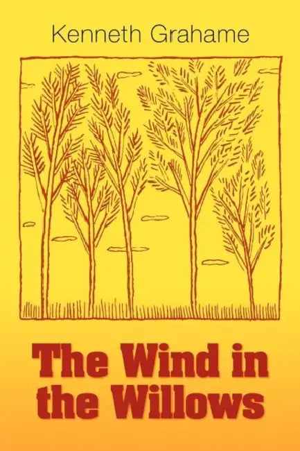 The Wind in the Willows by Kenneth Grahame