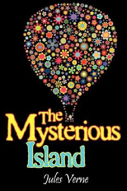 The Mysterious Island by Jules Verne