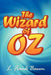 The Wonderful Wizard of Oz by L. Frank Baum