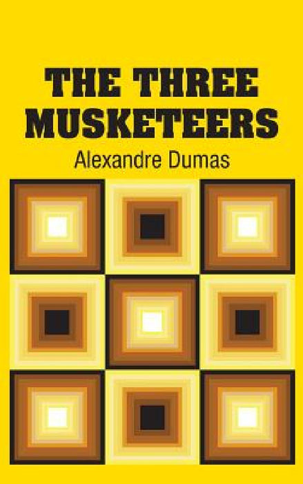 The Three Musketeers by Alexandre Dumas
