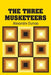 The Three Musketeers by Alexandre Dumas