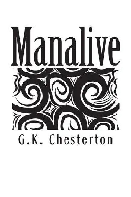 Manalive by G. K. Chesterton