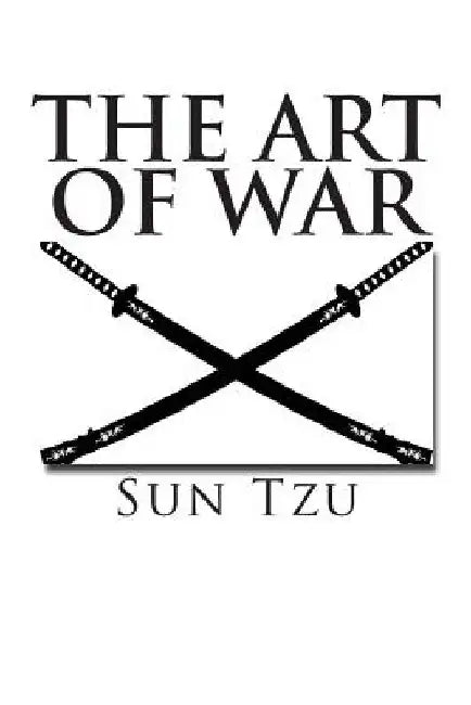 The Art of War by Sun Tzu
