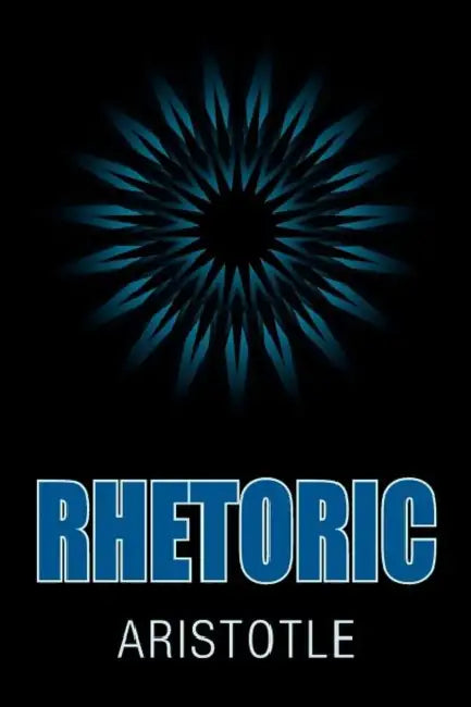 Rhetoric by Aristotle