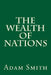 The Wealth of Nations by Adam Smith