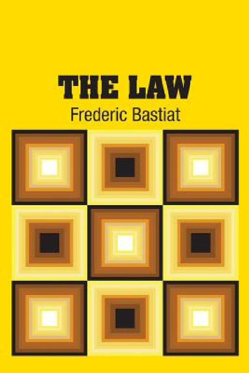 The Law by Frederic Bastiat