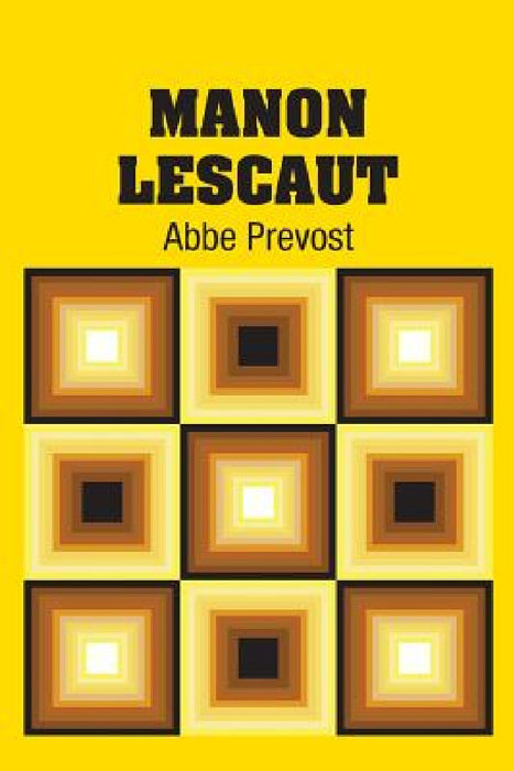 Manon Lescaut by Abbé Prévost