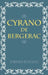 Cyrano De Bergerac by Edmond Rostand