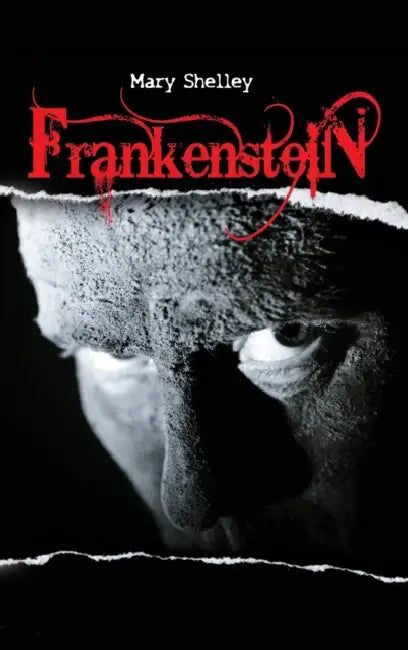 Frankenstein by Mary Shelley