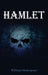 Hamlet by William Shakespeare