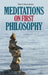 Meditations on First Philosophy by Rene Descartes