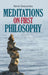 Meditations on First Philosophy by Rene Descartes