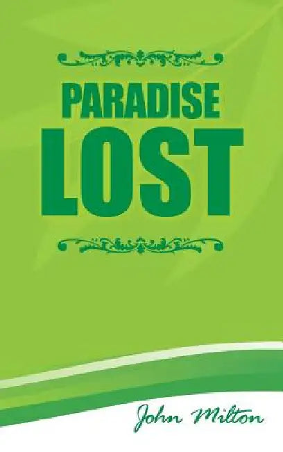Paradise Lost by John Milton