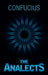 The Analects by Confucius