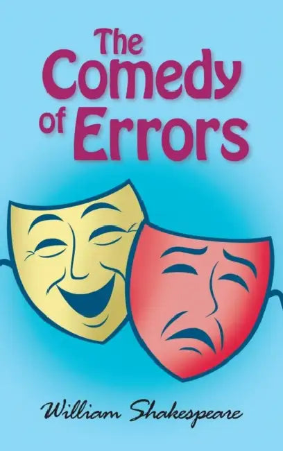 The Comedy of Errors by William Shakespeare