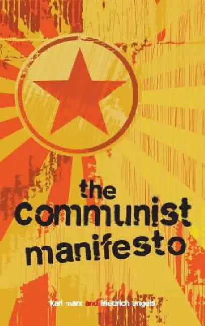 The Communist Manifesto by Karl Marx